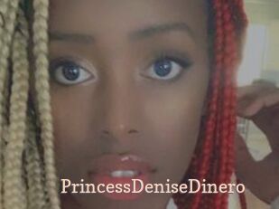 PrincessDeniseDinero