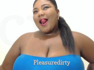 Pleasuredirty