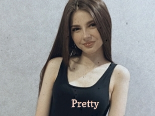 Pretty