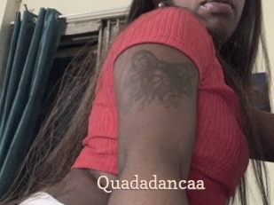 Quadadancaa