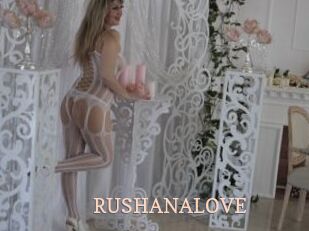 RUSHANALOVE
