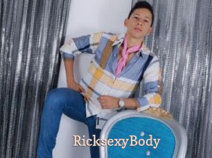 RicksexyBody
