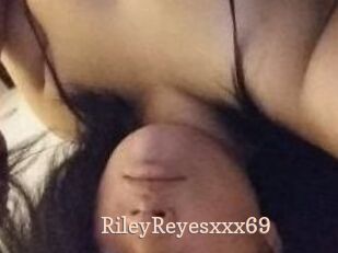RileyReyesxxx69