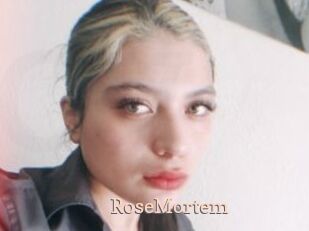 RoseMortem