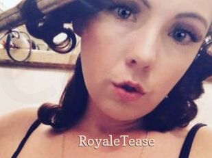 RoyaleTease
