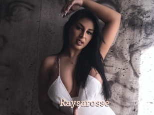 Raysarosse