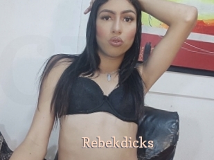 Rebekdicks