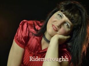 Ridemeroughh
