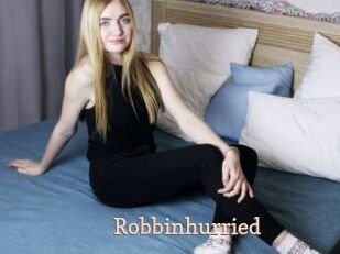 Robbinhurried