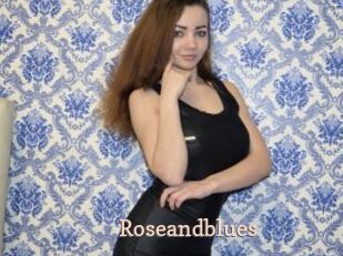 Roseandblues