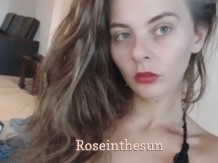 Roseinthesun
