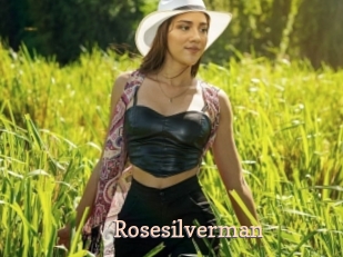 Rosesilverman