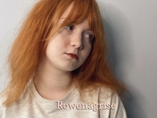 Rowenagrise