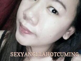 SEXYANGELAHOTCUMING