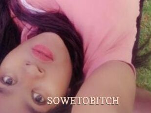SOWETOBITCH