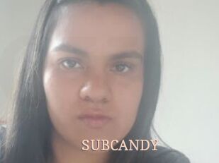 SUBCANDY