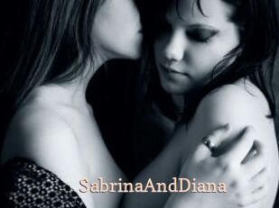 SabrinaAndDiana