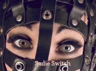 Sadie_Switch