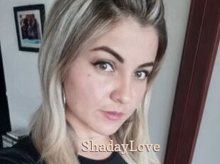ShadayLove