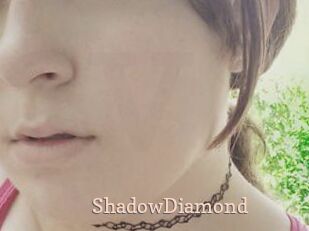 ShadowDiamond