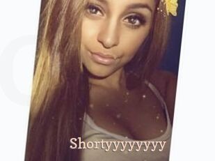 Shortyyyyyyyy