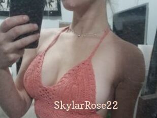 SkylarRose22
