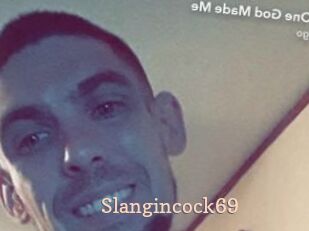 Slangincock69