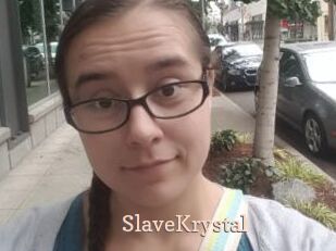 SlaveKrystal