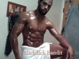 Slickdick_Bandit