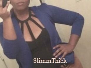 SlimmThick