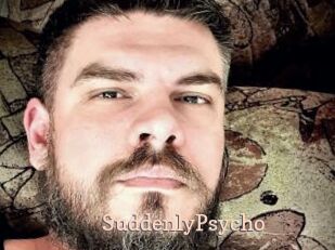 SuddenlyPsycho