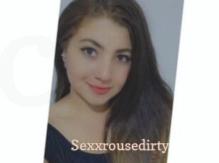 Sexxrousedirty