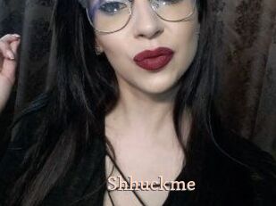 Shhuckme