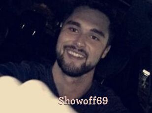 Showoff69