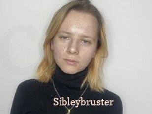 Sibleybruster