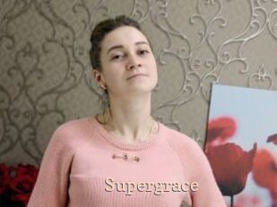 Supergrace