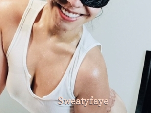 Sweatyfaye