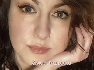 Sweettomeetu