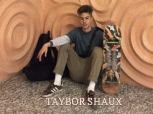 TAYBOR_SHAUX
