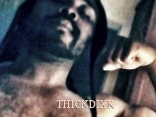 THICKDIXK