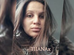 TIIANAx
