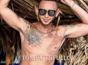 TOMFAITHFULLOV Chaude Vision
