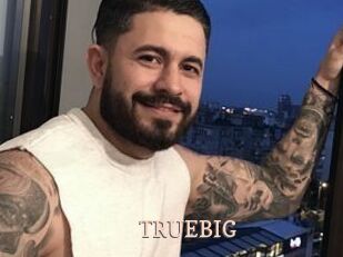 TRUEBIG