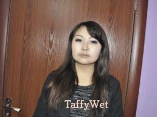 TaffyWet
