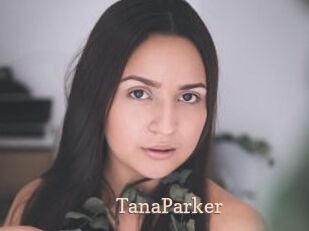 TanaParker Chaude Vision