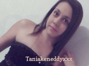Taniakeneddyxxx