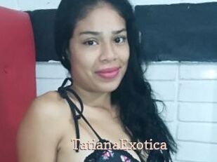 TatianaExotica Chaude Vision