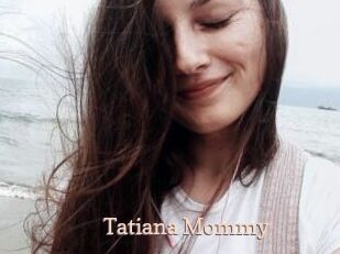 Tatiana_Mommy