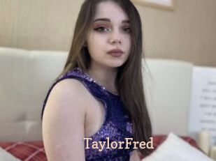TaylorFred Chaude Vision