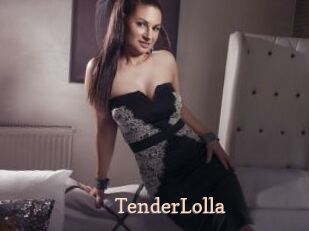 TenderLolla Chaude Vision